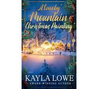 A Smoky Mountain Christmas Painting: 3