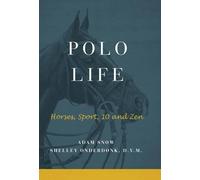 A Snow S Onderdonk Polo Life (Copertina rigida)