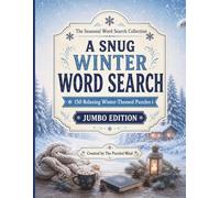 A Snug Winter Word Search: 150 Relaxing Winter-Themed Puzzles | Jumbo Edition