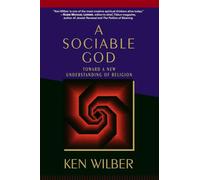 Ken Wilber A Sociable God (Tascabile)