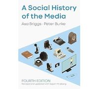 A Social History of the Media