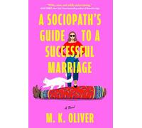 A Sociopath's Guide to a Successful Marriage