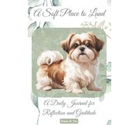 A Soft Place to Land: A Daily Journal for Reflection and Gratitude