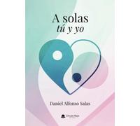 A solas tú y yo