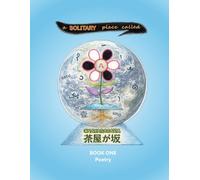 A Solitary Place Called Chayagasaka Book One (Poetry Book)