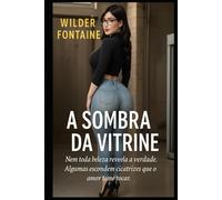 A Sombra da Vitrine
