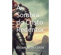 A Sombra do Cristo Redentor