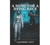 A Song for a Dying Race
