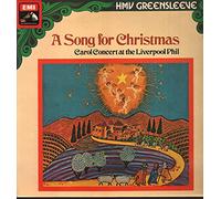 A Song For Christmas - A Carol Concert At The Liverpool Phil.