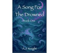 A Song For The Drowned