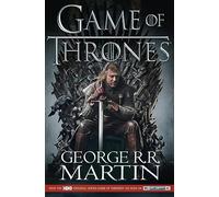 A Song Of Ice And Fire (1) A Game Of Thrones [Tv Tie-In Edition]: The bestselling classic epic fantasy series behind the award-winning HBO and Sky TV show and phenomenon GAME OF THRONES: Book 1