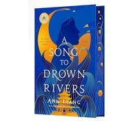 Ann Liang – A Song to Drown Rivers – Copertina rigida