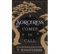 A Sorceress Comes to Call