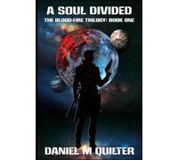 A Soul Divided: The Blood-Fire Trilogy: Book One