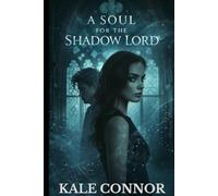 A Soul for the Shadow Lord: A Gothic Fae Romance