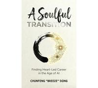 A Soulful Transition: Finding Heart-Led Career in the Age of AI