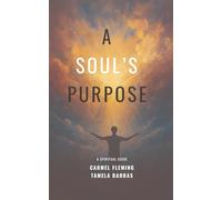 A Soul's Purpose