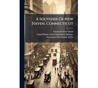 A Souvenir Of New Haven, Connecticut