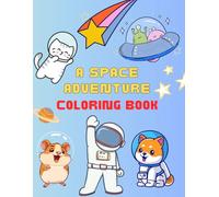 A Space Adventure: Coloring Book