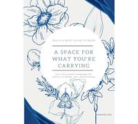 A Space for What You're Carrying