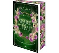 A Spark of Time - Ein Treffen in den Highlands: Der langersehnte dritte Band der Romantasy-Reihe: Zeitreise & Gefühlschaos vor schottischer Kulisse ab 14: 3