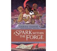 A Spark Within the Forge