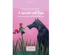 A spasso col lupo - Capurso Emanuela, Gallo Silvia