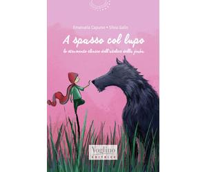 A spasso col lupo - Capurso Emanuela, Gallo Silvia