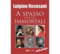 A spasso con gli immortali