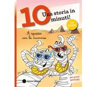 A spasso con le mummie. Corsivo. Ediz. a colori