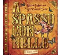 A spasso con Nello. Guida narrata di Reggio Emilia. In 10.000 passi - Mont...