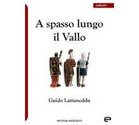 A spasso lungo il Vallo