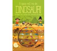 A spasso nell'era dei dinosauri. Ediz. a colori