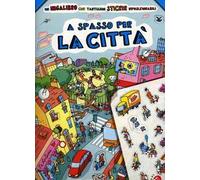 A spasso per la città. Con adesivi