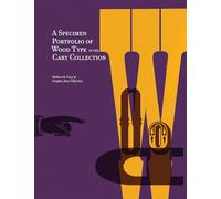 A Specimen Portfolio of Wood Type: In the Cary Collection