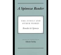 Benedictus de Spinoza A Spinoza Reader (Tascabile)