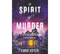 A Spirit of Murder Christmas: 3