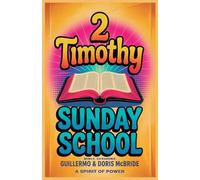 A Spirit of Power- 2 Timothy: Sunday School