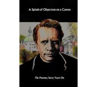 A Splash of Objection on a Canvas: The Prisoner, Sixty Years On