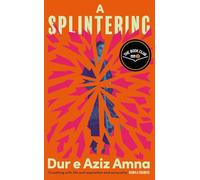 A Splintering: A BBC Radio 2 Book Club Pick