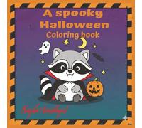 A spooky Halloween Coloring book: Coloring book for kids, and teens || fun Halloween coloring book || bold and easy