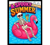 A spooky summer