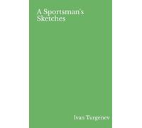 A Sportsman's Sketches