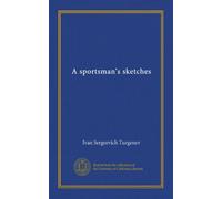A sportsman's sketches (Vol-1)
