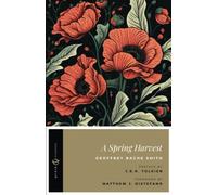 A Spring Harvest (Annotated)