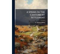 A Spring In The Canterbury Settlement