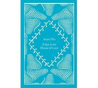 A Spy In The House Of Love: Anaïs Nin