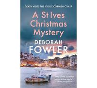 A St Ives Christmas Mystery : The must-read festive cosy crime mystery