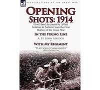 A St John Adcock Arthur Mills Opening Shots (Copertina rigida)