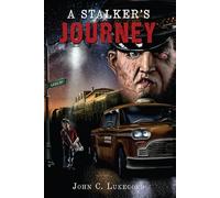 A Stalker’s Journey: 3